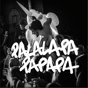 Palalapa Papapa (Live) [Explicit]