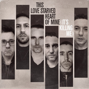 This Love Starved Heart of Mine (It's Killing Me)