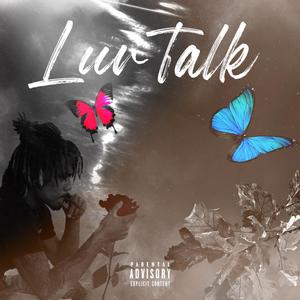 Luv Talk (Explicit)