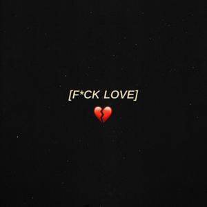 **** LOVE (Explicit)