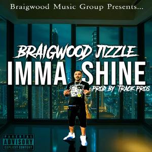 Imma Shine (Explicit)