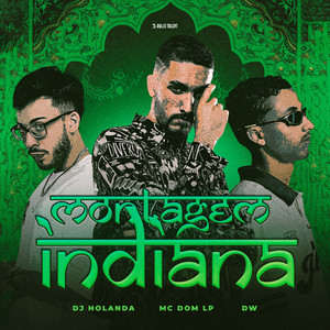 MONTAGEM INDIANA (Explicit)