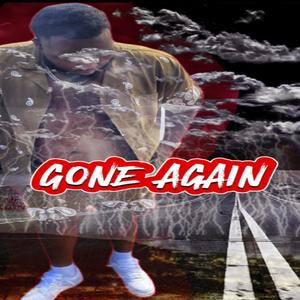 Gone again (Explicit)