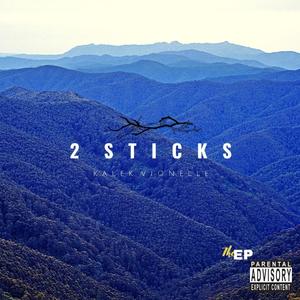 2 STICKS (Explicit)