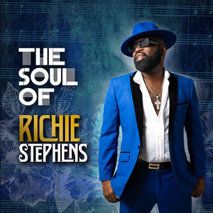 The Soul Of Richie Stephens (Deluxe Version)