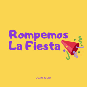 Rompemos La Fiesta