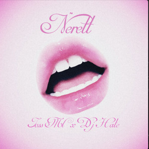 Ñerett (Explicit)
