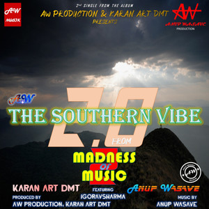 The Southern Vibe 2.0 (feat. iGoravSharma) (feat. iGoravSharma)