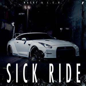 Sick Ride (Explicit)