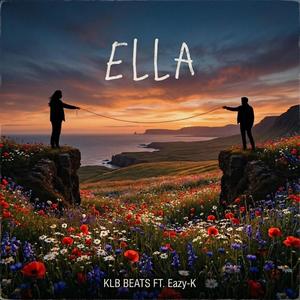 Ella (feat. Eazy-K) (Explicit)