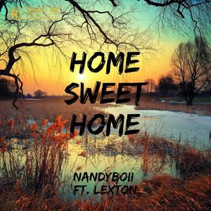 Home Sweet Home (feat. Lexton)