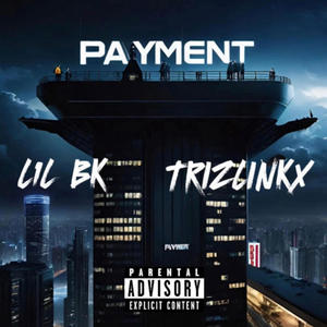 Payment (feat. L1LBK) (Explicit)