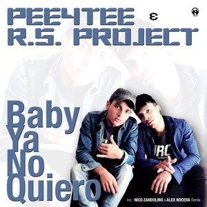 Baby Ya No Quiero (Nico Zandolino & Alex Nocera Remix Radio Edit)