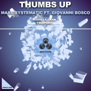 Thumbs Up (Roudi Le Gran Remix)