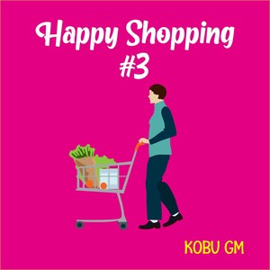 Happy Shopping #3