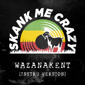 Wazanakent - Riddim #02 Wazanakent Dub