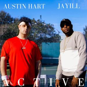 Active (feat. Jay-ILL) [Explicit]