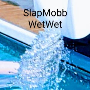 Wet Wet (feat. Nuttfizzle J Rag$ Yung Shife & LBurnna) [Explicit]