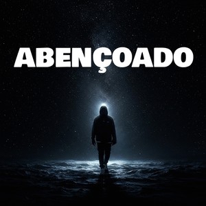 ABENÇOADO (Explicit)