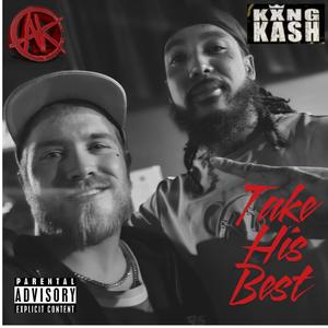 Take His Best (feat. King Kash) (Explicit)