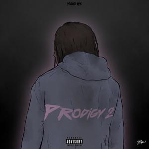 prodigy 2 (Explicit)