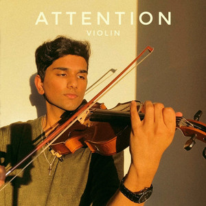 Attention (Violin)