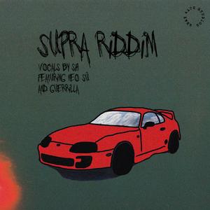 Supra Riddim (feat. Neo Sū) [Explicit]