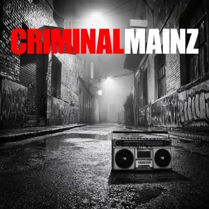 Criminal Mainz (feat. Bongobo Zen & Murez Einz) [Explicit]