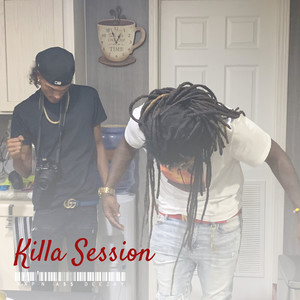 Killa Session (Explicit)