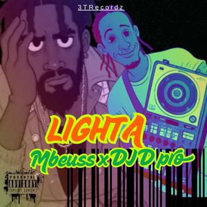 Lighta (feat. Dj D pro)