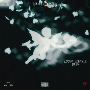 Loose Skrew'z Baby (Explicit)