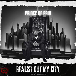 Realist Out My City (Explicit)