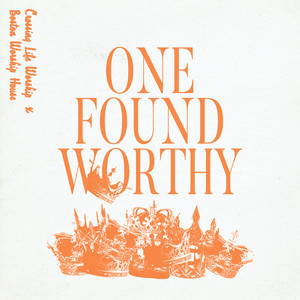 One Found Worthy
