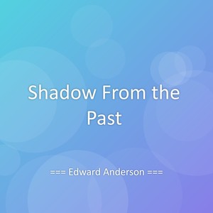 Shadow From the Past