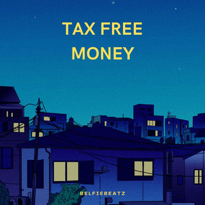Tax Free Money