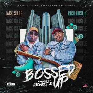 Bossed Up (Explicit)