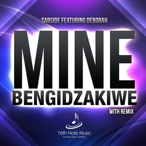 Mine Bengidzakiwe