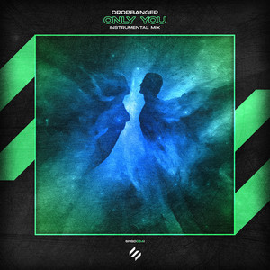 Only You (Instrumental Radio Edit)