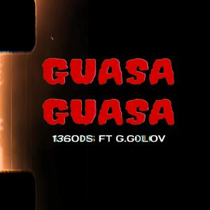 Guasa guasa (feat. 136ODS & G-golov) (Explicit)