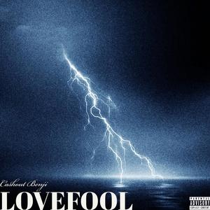 LOVEFOOL(feat. prodmac10, DJ Killens, Goof The God & Torin!) (Explicit)