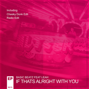 If Thats Alright With You (Original Mix)