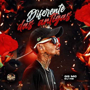 Diferente das Antigas (Explicit)