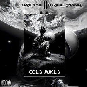 Cold World (Explicit)