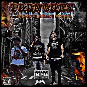 Trenches (Explicit)