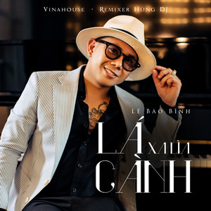 Lá Xa Lìa Cành (Vinahouse)