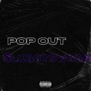 Pop Out (feat. D3adsh0t) (Explicit)