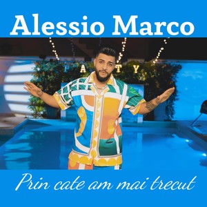 Prin cate am mai trecut