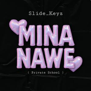 Mina Nawe