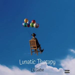 Lunatic Therapy (Explicit)