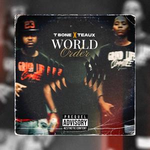 World Order (feat. T Bone) [Explicit]